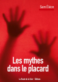 Couverture Les mythes dans le placard Editions La Route de la Soie 2023