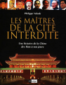 Couverture Les Maîtres de la Cité interdite : Une histoire de la Chine des Han à nos jours Editions L'Archipel 2007