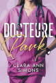 Couverture Hôpital Collins Memorial, tome 1 : Docteure Park Editions Autoédité 2022