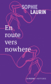 Couverture En route vers nowhere, tome 1 Editions Hurtubise (La Ruche) 2023