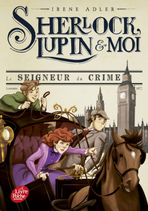 Couverture Sherlock, Lupin & moi, tome 10 : Le seigneur du crime 
