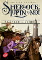 Couverture Sherlock, Lupin & moi, tome 10 : Le seigneur du crime  Editions Le Livre de Poche (Jeunesse) 2023