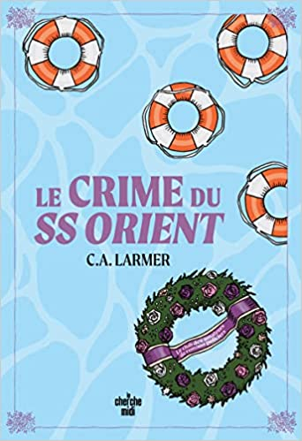 Couverture Le Club des amateurs de romans policiers, tome 2 : Le Crime du SS Orient