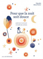 Couverture Pour que la nuit soit douce : poèmes à murmurer à l'oreille des enfants Editions Les Venterniers 2023
