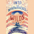 Couverture The Up-and-Under, book 3: Into the Windwracked Wilds Editions Pan MacMillan 2022
