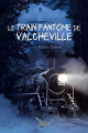 Couverture Le train fantôme de Valcheville Editions Essor-Livres 2023