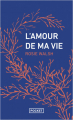 Couverture L'amour de ma vie Editions Pocket 2023