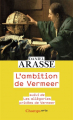 Couverture L'ambition Vermeer Editions Flammarion (Champs - Arts) 2021