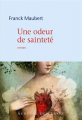 Couverture Une odeur de sainteté Editions Mercure de France (Bleue) 2023