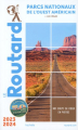 Couverture Parcs nationaux de l'Ouest américain et Las Vegas Editions Hachette (Guide du routard) 2023