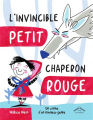 Couverture L'invincible Petit Chaperon Rouge : Un conte d'un nouveau genre Editions Circonflexe 2022