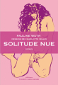 Couverture Solitude nue Editions Thierry Marchaisse 2023