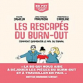 Couverture Les rescapés du burn-out (Comment surmonter le mal du travail) Editions Les Arènes (Documents) 2023