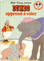 Couverture Dumbo apprend à voler Editions Hachette (Mickey - Club du livre) 1990