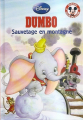 Couverture Dumbo : Sauvetage en montagne Editions Hachette (Disney - Club du livre) 2007
