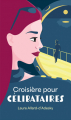 Couverture Croisière pour célibataires Editions France Loisirs 2022