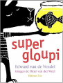 Couverture Super Gloupi Editions Etre 2004