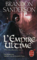Couverture Fils-des-brumes, cycle 1, tome 1 : L'empire ultime Editions Le Livre de Poche (Orbit) 2011