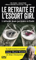 Couverture Le retraité et l'escort girl: L'affaire Jean-Jacques Lepage Editions Pocket 2021