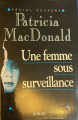 Couverture Une femme sous surveillance Editions Albin Michel (Spécial suspense) 1996