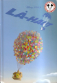 Couverture Là-haut (Adaptation du film Disney - Tous formats) Editions Hachette (Disney - Club du livre) 2009
