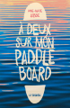 Couverture À deux sur mon paddle board Editions de la Bagnole 2023