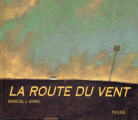 Couverture La route du vent Editions L'École des loisirs (Pastel) 1997