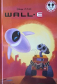 Couverture Wall-E (Adaptation du film Disney - Tous formats) Editions Hachette (Disney - Club du livre) 2009
