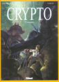 Couverture Crypto, tome 3 : Sasquatch Editions Glénat 2006