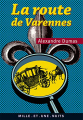 Couverture La route de Varennes Editions Mille et une nuits (La petite collection) 2005