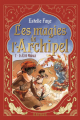 Couverture Les magies de l'Archipel, tome 2 : La cité mirage Editions Nathan 2023
