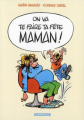 Couverture On va te faire ta fête maman Editions Dargaud 2011