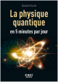 Couverture La physique quantique en 5 minutes par jour Editions First 2019