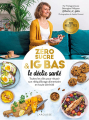 Couverture Zéro sucre & IG bas : Le déclic santé Editions Larousse (Cuisine) 2022
