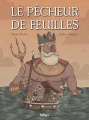 Couverture Le pêcheur de feuilles Editions Beluga 2016
