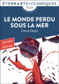 Couverture La ville du gouffre / Le monde perdu sous la mer Editions Flammarion (Étonnants classiques) 2023