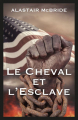Couverture Le Cheval et l'Esclave Editions Autoédité 2021