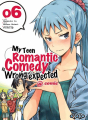 Couverture My Teen Romantic Comedy is wrong as I expected @comic, tome 06 Editions Ototo (Shônen) 2020