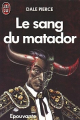 Couverture Le sang du matador Editions J'ai Lu (Epouvante) 1989
