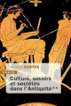 Couverture Culture, savoirs et sociétés dans l'Antiquité Editions Tallandier (Texto) 2023