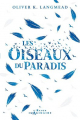 Couverture Les Oiseaux du Paradis Editions Hachette (Le Rayon Imaginaire) 2023