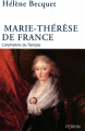 Couverture Marie-Thérèse de France : "Madame royale" Editions Bibliothèque mondiale 2020