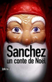 Couverture Bourbon kid, hors-série : Sanchez : Un conte de Noël Editions Sonatine 2015