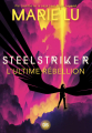Couverture Skyhunter, tome 2 : Steelstriker, l'ultime rébellion Editions de Saxus (reliée) 2023