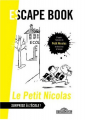Couverture Escape Book : Le Petit Nicolas, surprise à l'école ! Editions Les livres du dragon d'or 2019