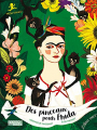 Couverture Des pinceaux pour Frida Editions L'élan vert (Pont des arts) 2021