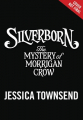 Couverture Nevermoor, book 4: Silverborn Editions Little, Brown Book 2024