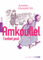 Couverture Amkoullel : L'enfant peul Editions Actes Sud (Les Ateliers) 2022