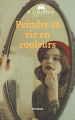 Couverture Peindre sa vie en couleurs Editions Autoédité 2023