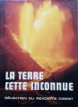 Couverture La Terre, cette inconnue Editions Sélection du Reader's digest 1984